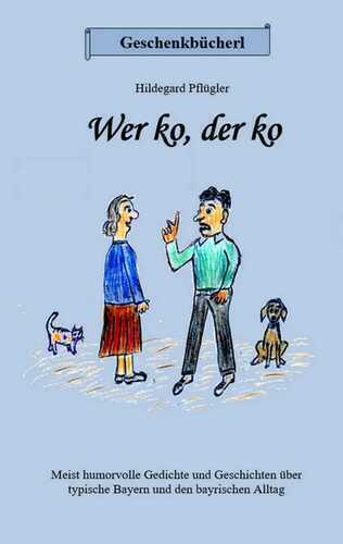 Wer ko, der ko — Hildegard Pflügler
