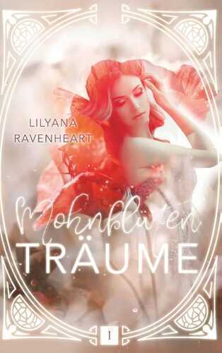 Mohnblütenträume — Lilyana Ravenheart