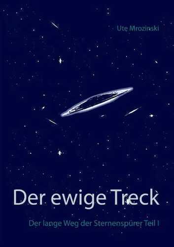 Der ewige Treck