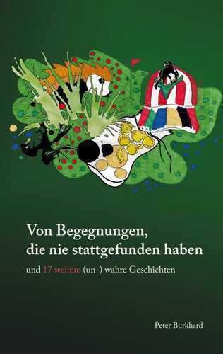 Von Begegnungen, die nie stattgefunden haben