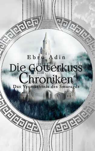 Die Götterkuss Chroniken