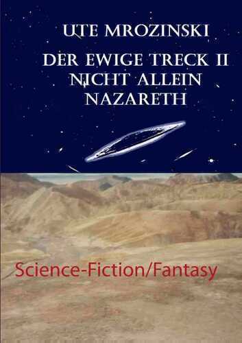 Der ewige Treck Teil II