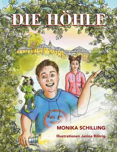 Die Höhle — Monika Schilling