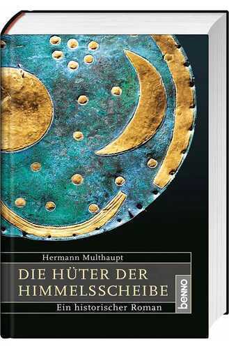 Die Hüter der Himmelsscheibe