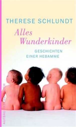 Alles Wunderkinder — Therese Schlundt