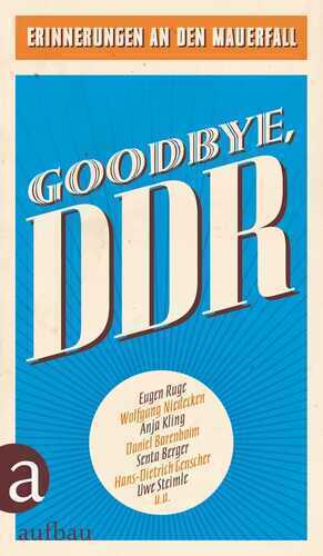 Goodbye, DDR — Elke Bitterhof