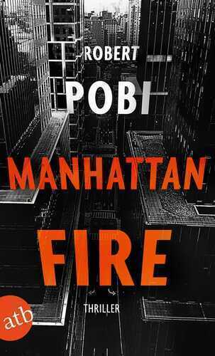 Manhattan Fire — Robert Pobi