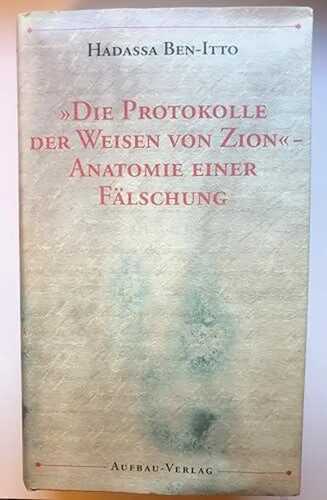 Die Protokolle der Weisen von Zion: Anatomie einer Fälschung