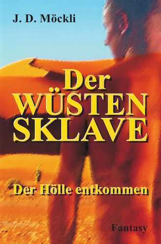 Der Wüstensklave
