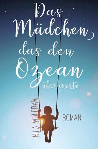 Das Mädchen, das den Ozean überquerte
