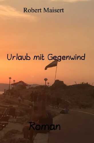 Urlaub mit Gegenwind