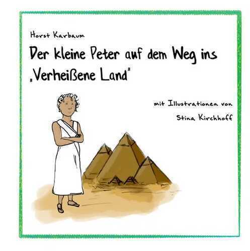 Der kleine Peter auf dem Weg ins "Verheißene Land"