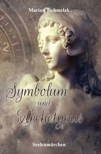 Symbolum und Archetypus