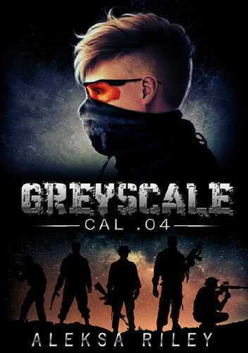 Greyscale - CAL .04