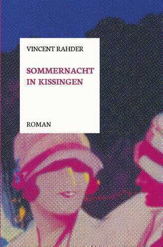 Sommernacht in Kissingen