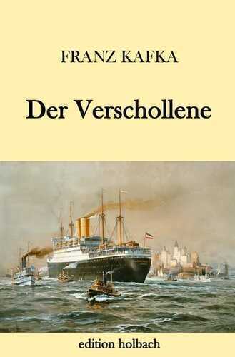 Der Verschollene — Franz Kafka