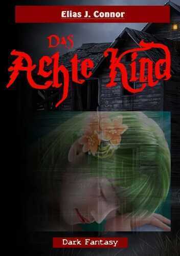 Das achte Kind — Elias J. Connor