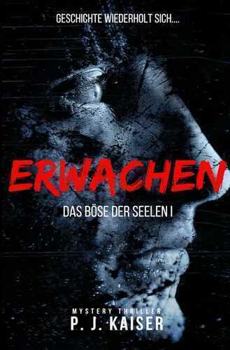 Erwachen - Das Böse der Seelen I
