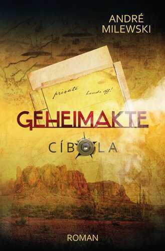 Geheimakte / Geheimakte Cíbola