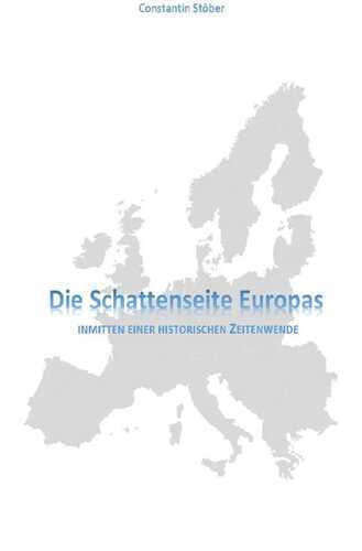 Die Schattenseite Europas
