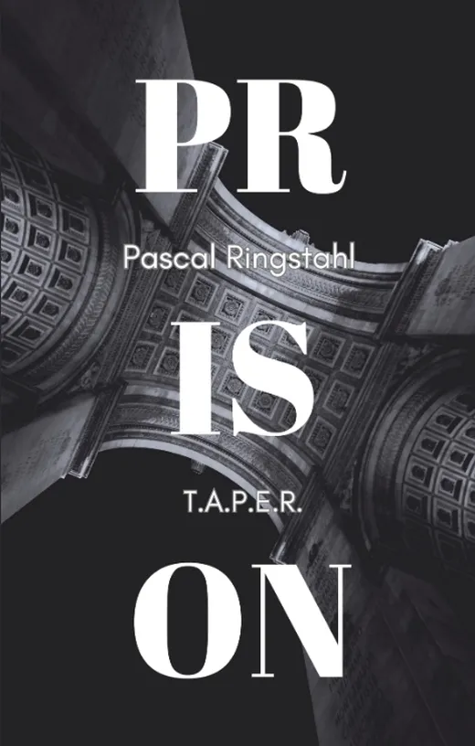 Prison: T.a.p.e.r.