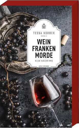 Weinfrankenmorde — Tessa Korber