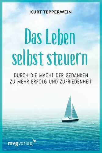 Das Leben selbst steuern