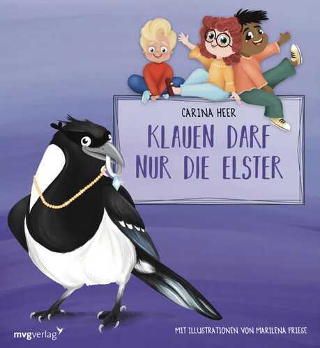 Klauen darf nur die Elster