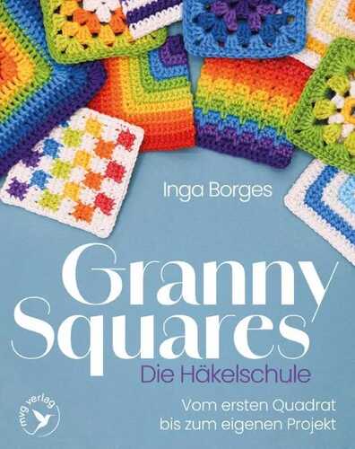 Granny Squares – Die Häkelschule