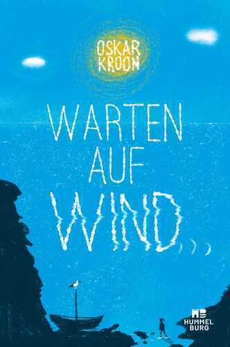 Warten auf Wind — Oskar Kroon