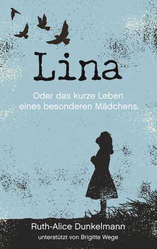 Lina — Ruth Alice Dunkelmann