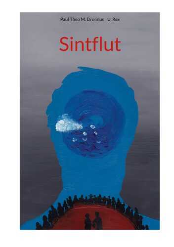 Sintflut — Paul Theo M. Dronnus