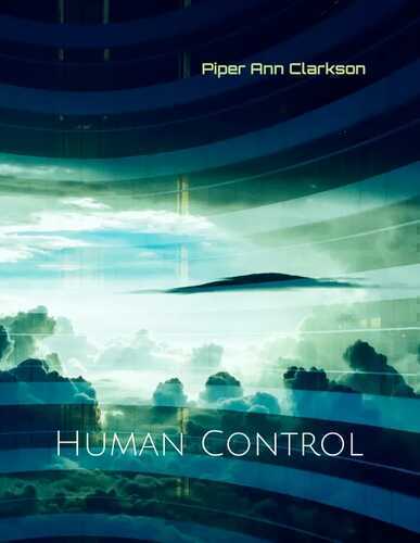 Human Control — Piper Ann Clarkson