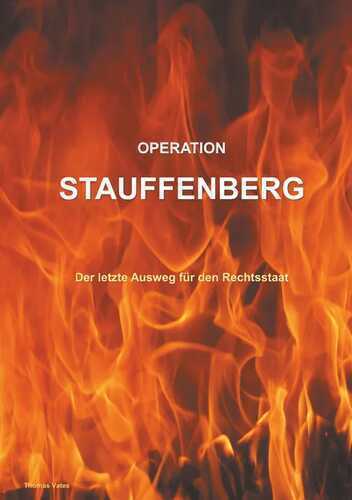Operation Stauffenberg — Thomas Vates