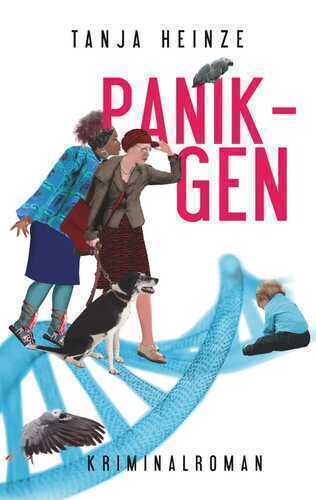 Panik-Gen — Tanja Heinze