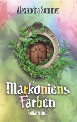 Markoniens Farben — Alexandra Sommer