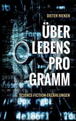 Überlebensprogramm — Dieter Rieken