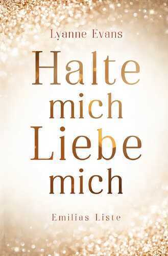 Halte mich - Liebe mich