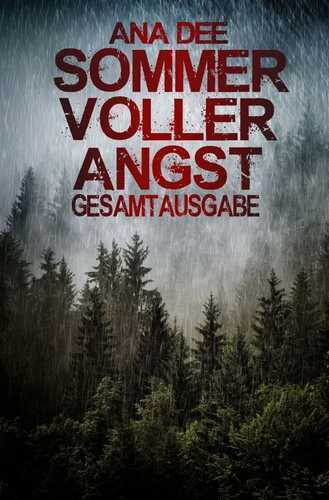 Sommer voller Angst