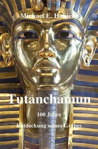 Tutanchamun — Michael E. Habicht