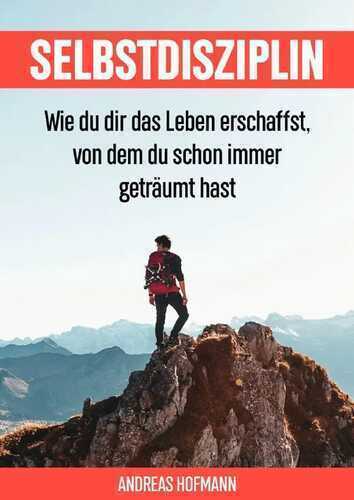 Selbstdisziplin — Andreas Hofmann