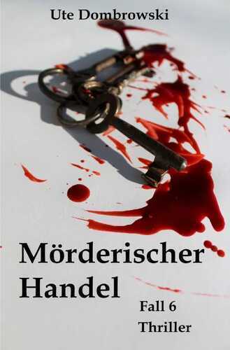 Mörderischer Handel — Ute Dombrowski