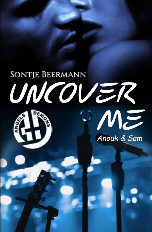 Angels & Demons / Uncover Me
