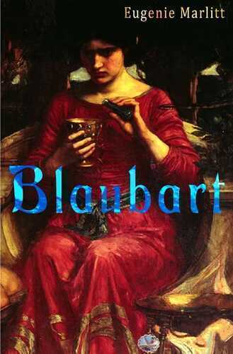 Blaubart — Eugenie Marlitt