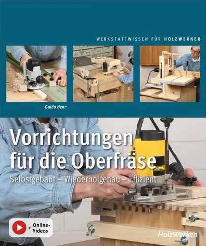 Vorrichtungen für die Oberfräse