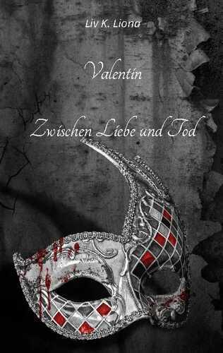 Valentin — Liv K. Liona