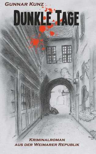 Dunkle Tage — Gunnar Kunz