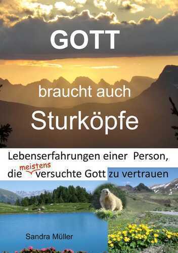 Gott braucht auch Sturköpfe