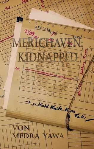 Merichaven: Kidnapped — Medra Yawa