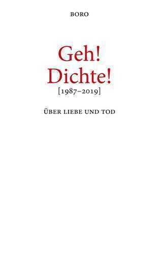 Geh! Dichte! — Boro Petric